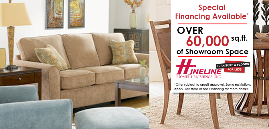 Special Financing Avaialble at Hineline Home Furnishings